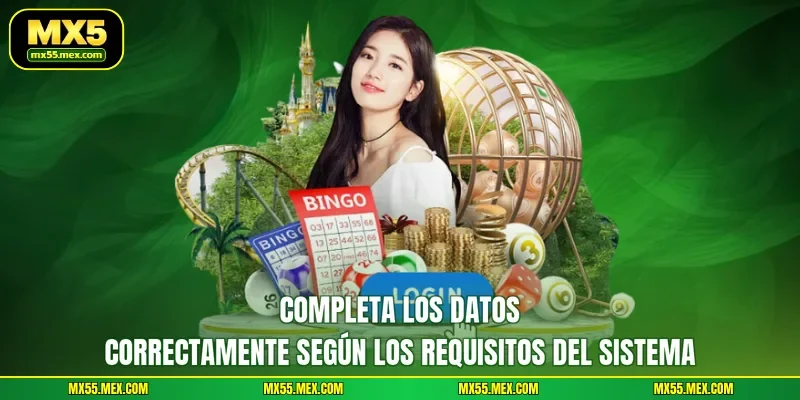 Completa los datos correctamente según los requisitos del sistema