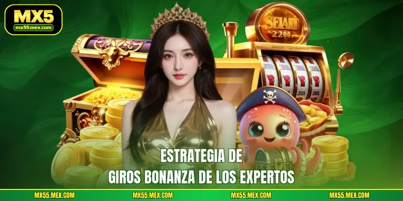 Estrategia de giros Bonanza de los expertos