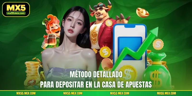 Método detallado para depositar en la casa de apuestas