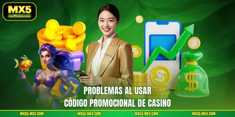 Problemas al usar Código promocional de casino