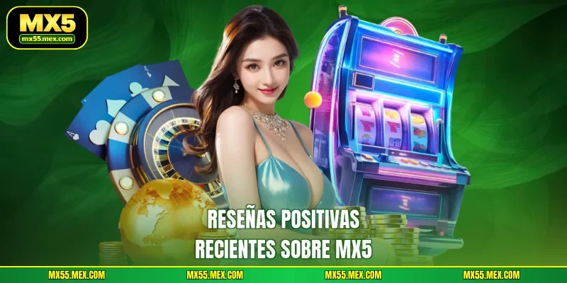 Reseñas positivas recientes sobre MX5